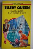 Portada de ELLERY QUEEN E LA PAROLA CHIAVE