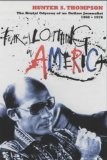 Portada de FEAR AND LOATHING IN AMERICA: THE BRUTAL ODYSSEY OF AN OUTLAW JOURNALIST 1968-1976 BY THOMPSON, HUNTER S. (2001) PAPERBACK