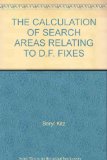 Portada de THE CALCULATION OF SEARCH AREAS RELATING TO D.F. FIXES