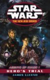 Portada de AGENTS OF CHAOS I: HERO'S TRIAL (STAR WARS - THE NEW JEDI ORDER) BY LUCENO, JAMES (2000) PAPERBACK