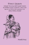 Portada de FAMILY SECRETS: 18TH AND 19TH CENTURY BIRTH RECORDS FOUND IN THE WINDHAM COUNTY, CONNECTICUT, COUNTY COURT RECORDS AND FILES AT THE CO BY PASAY, MARCELLA HOULE (2009) PAPERBACK