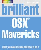 Portada de BRILLIANT OS X MAVERICKS BY JOHNSON, STEVE (2013) PAPERBACK