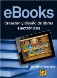Portada de EBOOKS. CREACIÓN Y DISEÑO DE LIBROS ELECTRÓNICOS
