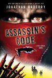 Portada de ASSASSIN'S CODE: A JOE LEDGER NOVEL 1ST (FIRST) PAPERBACK EDIT BY MABERRY, JONATHAN (2012) PAPERBACK
