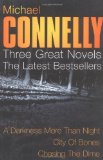 Portada de THREE GREAT NOVELS 3: "A DARKNESS MORE THAN NIGHT", " CITY OF BONES", "CHASING THE DIME" BY CONNELLY, MICHAEL (2004) PAPERBACK
