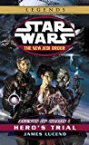 Portada de AGENTS OF CHAOS I: HERO'S TRIAL (STAR WARS: THE NEW JEDI ORDER, BOOK 4) BY JAMES LUCENO (2000-08-01)
