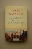 Portada de LA SANGRE DE LOS INOCENTES / JULIA NAVARRO