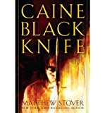 Portada de [(CAINE BLACK KNIFE)] [AUTHOR: MATTHEW STOVER] PUBLISHED ON (OCTOBER, 2008)