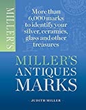 Portada de MILLER'S ANTIQUES MARKS BY JUDITH MILLER(2013-10-14)