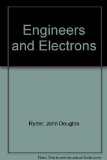 Portada de ENGINEERS AND ELECTRONS: A CENTURY OF ELECTRICAL PROGRESS BY JOHN DOUGLAS RYDER (1984-02-01)