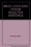 Portada de BRIEF LIVES AND OTHER SELECTED WRITINGS