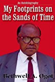 Portada de MY FOOTPRINTS IN THE SANDS OF TIME: AN AUTOBIOGRAPHY BY BETHWELL A. OGOT (2006-07-06)