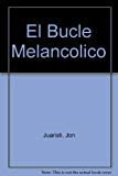 Portada de EL BUCLE MELANCOLICO