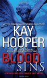 Portada de BLOOD SINS (BISHOP/SPECIAL CRIMES UNIT: BLOOD TRILOGY) BY HOOPER, KAY (2009) MASS MARKET PAPERBACK
