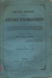 Portada de REVUE SPIRITE JOURNAL D'ETUDES PSYCHOLOGIQUES CONTENANT LES FAITS DE MANIFESTATION DES ESPRITS, AINSI QUE TOUTES LES NOUVELLES RELATIVES AU SPIRITISME. L'ENSEIGNEMENT DES ESPRITS SUR LES CHOSES DU MONDE VISIBLE ET DU MONDE INVISIBLE, SUR LES SCIENCES, LA MORALE, L'IMMORTALIT&Atilde;&copy; DE L'AME, LA NATURE DE L'HOMME ET SON AVENIR. L'HISTOIRE DU SPIRITISME DANS L'ANTIQUIT&Atilde;&copy;, SES RAPPORTS AVEC LE MAGNETISME ET LE SOMNAMBULISME, L'EXPLICATION DES LEGENDES ET CROYANCE POPULAIRES, DE LA MYTHOLOGIE DE TOUS LES