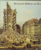 Portada de BERNARDO BELLOTTO EN DRESDE / EN LA GALER&Iacute;A DE PINTURAS DE DRESDE