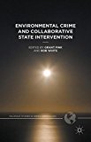 Portada de ENVIRONMENTAL CRIME AND COLLABORATIVE STATE INTERVENTION (PALGRAVE STUDIES IN GREEN CRIMINOLOGY) (2015-10-21)