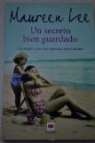 Portada de UN SECRETO BIEN GUARDADO; UNA MADRE Y UNA HIJA SEPARADAS POR EL DESTINO