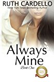 Portada de ALWAYS MINE (THE BARRINGTON BILLIONAIRES) (VOLUME 1) BY RUTH CARDELLO (2015-11-16)