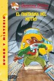 Portada de EL FANTASMA DEL METRO: GERONIMO STILTON 12