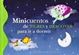 Portada de MINICUENTOS DE TIGRES Y DRAGONES PARA IR A DORMIR / MINI TALES OF TIGERS AND DRAGONS TO GO TO SLEEP: ADIVINA ADIVINANZA / GUESS GUESSING BY MAGELA RONDA (2014-03-13)