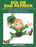 Portada de D??A DE SAN PATRICK: LIBROS PARA COLOREAR S??PERGUAYS PARA NI?OS Y ADULTOS (BONO: 20 P??GINAS DE SKETCH) (SPANISH EDITION) BY EVANS, JANET (2015) PAPERBACK