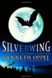 Portada de SILVERWING (THE SILVERWING TRILOGY) BY OPPEL, KENNETH (2007) PAPERBACK