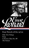 Portada de ELMORE LEONARD: FOUR NOVELS OF THE 1970S: FIFTY-TWO PICKUP / SWAG / UNKNOWN MAN/ THE SWITCH: (LIBRARY OF AMERICA #255) BY ELMORE LEONARD (2014-08-28)