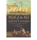 Portada de [THE STAR OF THE SEA: FAREWELL TO OLD IRELAND] [BY: JOSEPH O'CONNOR]