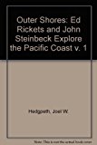Portada de THE OUTER SHORES, PART 1: ED RICKETTS AND JOHN STEINBECK EXPLORE THE PACIFIC COAST BY JOHN STEINBECK (1978-01-01)