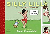 Portada de SILLY LILLY AND THE FOUR SEASONS (TOON) BY AGNES ROSENSTIEHL (2012-06-07)