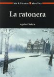 Portada de LA RATONERA N/C (AULA DE LITERATURA) DE CHRISTIE, AGATHA (2013) TAPA BLANDA
