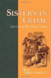 Portada de SISTERS IN CRIME EARLY DETECTIVE AND MYSTERY STORIES BY WOMEN BY MARY ELIZABETH BRADDON, ELIZABETH CORBETT, MRS GASKELL (2013) PAPERBACK
