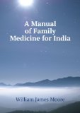 Portada de A MANUAL OF FAMILY MEDICINE FOR INDIA