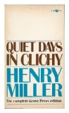 Portada de QUIET DAYS IN CLICHY / HENRY MILLER