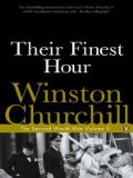 Portada de THE SECOND WORLD WAR, VOLUME 2: THEIR FINEST HOUR BY CHURCHILL, WINSTON (2005) PAPERBACK