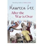 Portada de [(AFTER THE WAR IS OVER)] [AUTHOR: MAUREEN LEE] PUBLISHED ON (MAY, 2012)