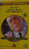 Portada de SCACCO AL RE PER NERO WOLFE