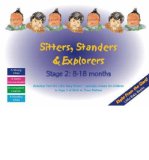 Portada de [SITTERS, STANDERS AND EXPLORERS: STAGE 2: 8-18 MONTHS] [BY: SALLY FEATHERSTONE]
