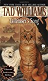 Portada de TAILCHASER'S SONG (DAW BOOK COLLECTORS) BY WILLIAMS, TAD (2000) MASS MARKET PAPERBACK