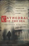 Portada de CATHEDRAL OF THE SEA BY FALCONES, ILDEFONSO (2009) PAPERBACK