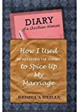 Portada de [(DIARY OF A CHRISTIAN WOMAN : HOW I USED 50 SHADES OF GREY TO SPICE UP MY MARRIAGE)] [BY (AUTHOR) REBECCA REILLY] PUBLISHED ON (MAY, 2013)