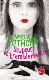 Portada de STUPEUR ET TREMBLEMENTS BY NOTHOMB, AMELIE, NOTHOMB, A., NOTHOMB LGF EDITION [MASSMARKET(2006)]