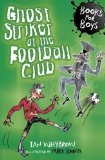 Portada de BOOKS FOR BOYS: 11: GHOST STRIKER AT THE FOOTBALL CLUB BY WHYBROW, IAN (2013) PAPERBACK