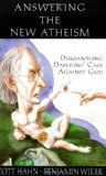 Portada de ANSWERING THE NEW ATHEISM: DISMANTLING DAWKINS' CASE AGAINST GOD BY SCOTT HAHN ( 2008 ) PAPERBACK