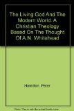 Portada de THE LIVING GOD AND THE MODERN WORLD, A CHRISTIAN THEOLOGY BASED ON THE THOUGHT OF A N WHITEHEAD