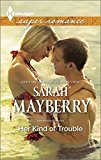 Portada de [(HER KIND OF TROUBLE)] [BY (AUTHOR) SARAH MAYBERRY] PUBLISHED ON (APRIL, 2014)