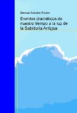 Portada de EVENTOS DRAMÁTICOS DE NUESTRO TIEMPO A LA LUZ DE LA SABIDURÍA ANTIGUA