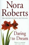 Portada de DARING TO DREAM: NUMBER 1 IN SERIES (DREAM TRILOGY) BY ROBERTS, NORA (2008) PAPERBACK