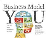 Portada de BUSINESS MODEL YOU: A ONE-PAGE METHOD FOR REINVENTING YOUR CAREER BY CLARK. TIMOTHY ( 2012 ) PAPERBACK